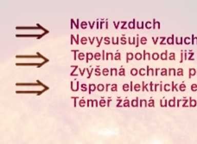 Výhody Výhody podlahového topení
